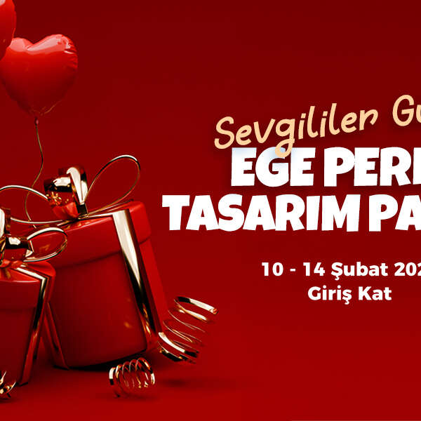 Sevgililer Günü’ne Özel Tasarım Pazarı Ege Perla’da!