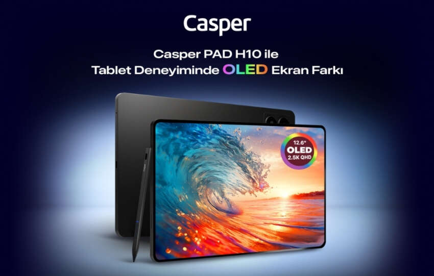 Casper PAD H10 ile tablet deneyiminde OLED ekran farki