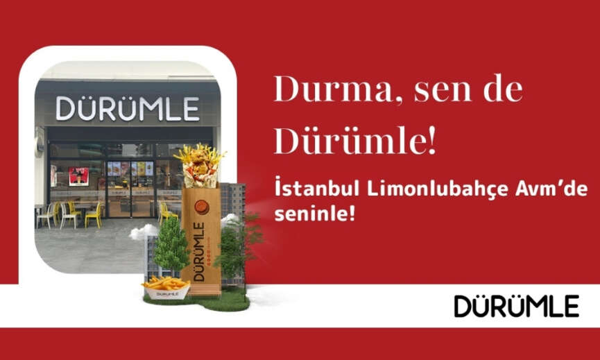 Durumle Istanbul Limonlubahce AVMde yeni restoranini acti