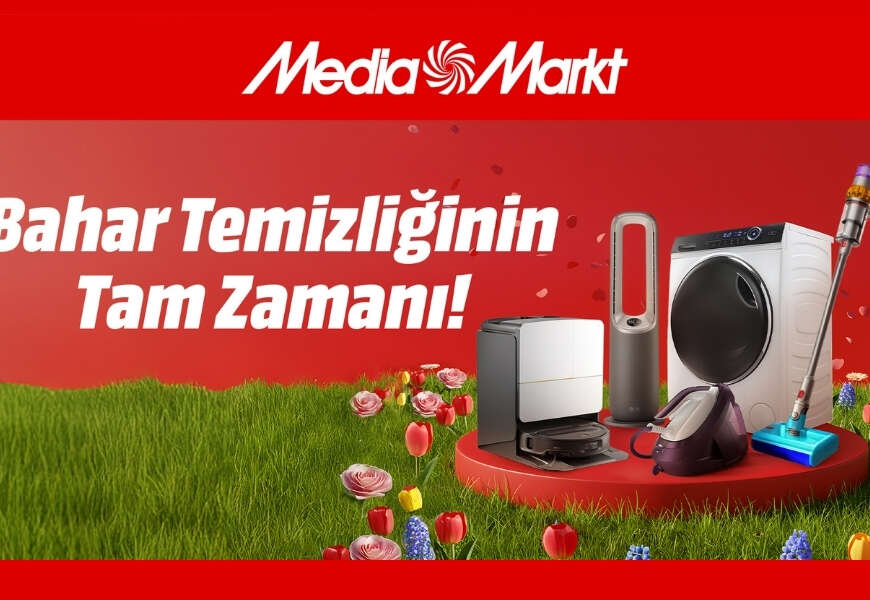 MediaMarktin Bahar Kampanyasi yeni firsatlarla devam ediyor