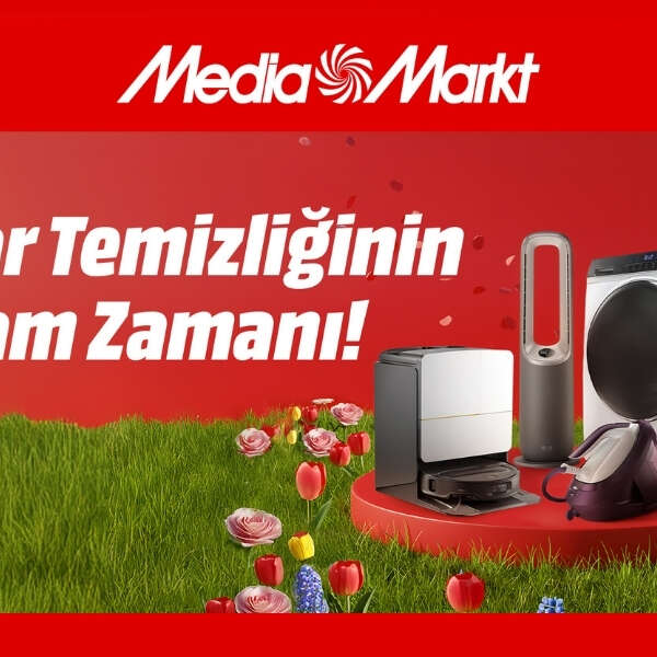 MediaMarkt’ın Bahar Temizliği Kampanyasıyla yenilenme zamanı!