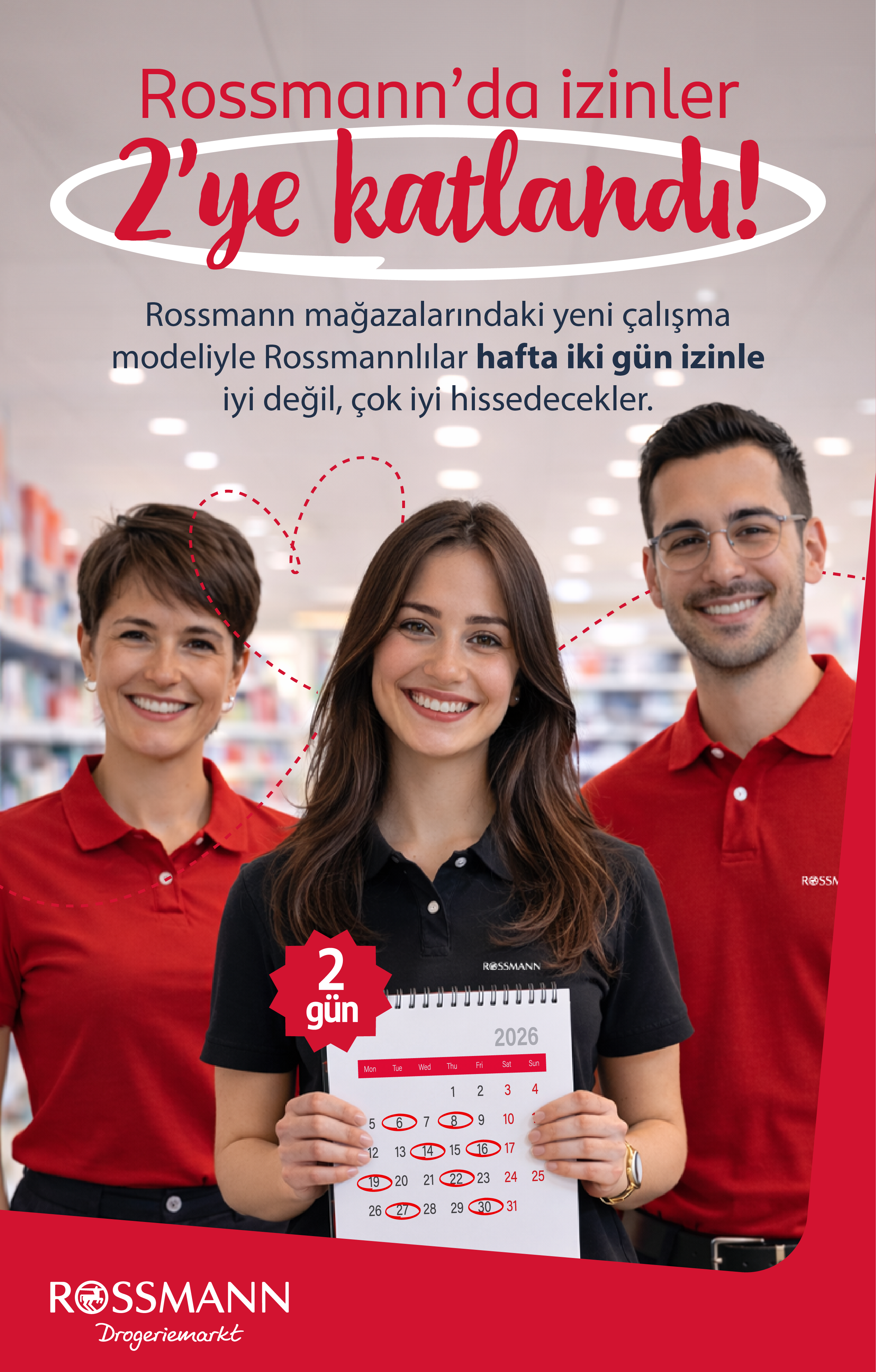 Rossmann Turkiye Magaza Calisanlari Haftada 2 Gun Izin Saglayan Calisma Modeli Gorseli