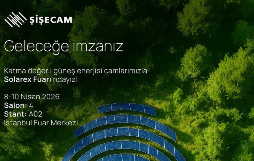Sisecam Solarex Fuarina Katilacak