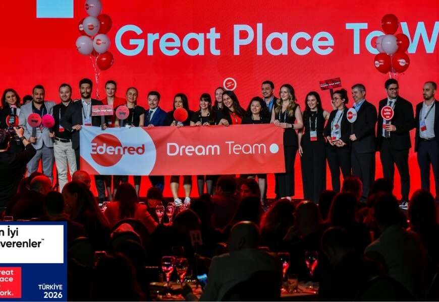 Edenred bir kez daha Great Place To Work Turkiyenin en iyi isvereni unvanini aldi