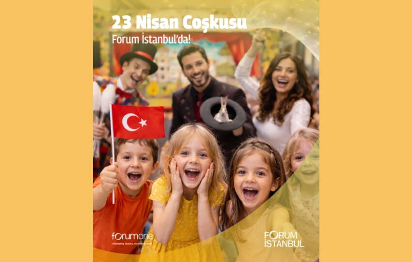 Forum Istanbulda 23 Nisana sanat ve eglence damga vuruyor