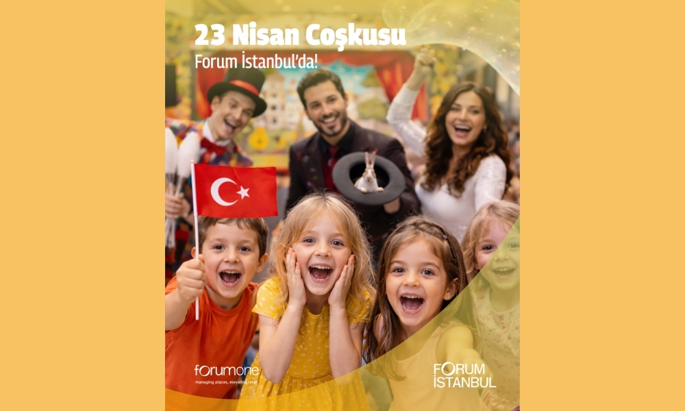 Forum Istanbulda 23 Nisana sanat ve eglence damga vuruyor