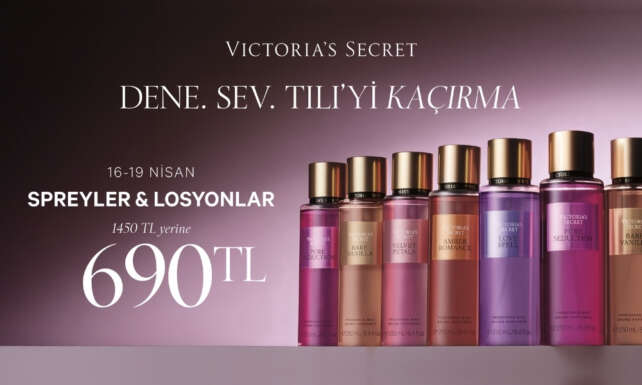 Victorias Secretta Sprey ve Losyonlarda Try It Love It Firsati Basliyor