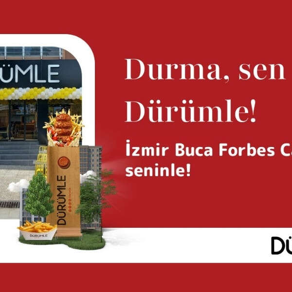 Dürümle İzmir Buca Forbes Cadde’de yeni restoranını açtı