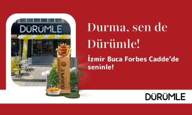 Durumle Izmir Buca Forbes Caddede yeni restoranini acti