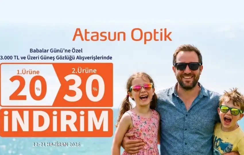 Atasun Optikten Babalar Gunune ozel 30a varan indirim