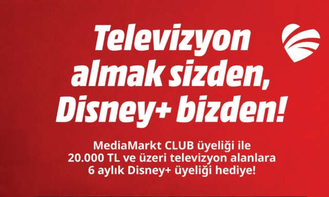 MediaMarkt CLUB uyelerine televizyon alisverisinde 6 ay Disney uyeligi hediye