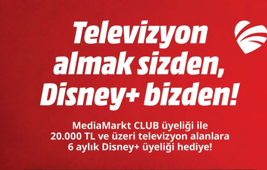 MediaMarkt CLUB uyelerine televizyon alisverisinde 6 ay Disney uyeligi hediye