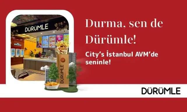 Durumle Citys Istanbul AVMde yeni restoranini acti