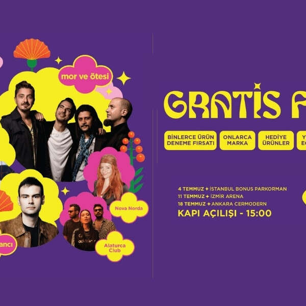 Güzellik, müzik ve eğlenceyi bir araya getirecek Gratis Fest, 4 temmuz’da istanbul’da!