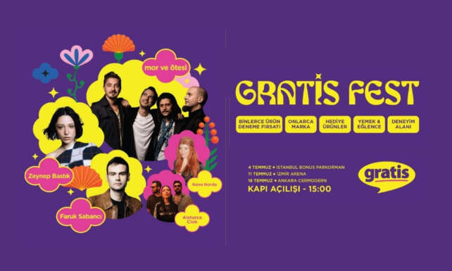 Guzellik muzik ve eglenceyi bir araya getirecek Gratis Fest 4 temmuzda istanbulda