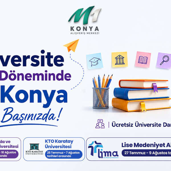 M1 Konya AVM’den Üniversite Adaylarına Ücretsiz Tercih Danışmanlığı Desteği