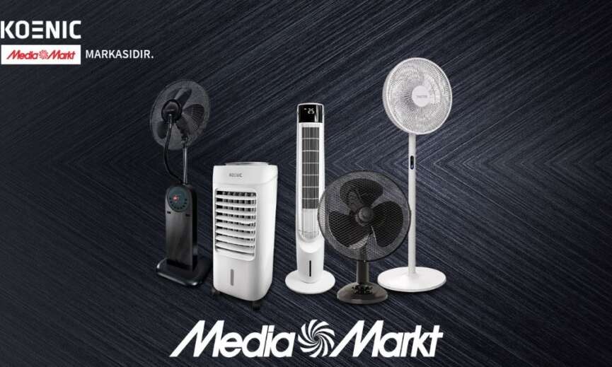 MediaMarkt guvencesiyle KOENIC vantilatorler yaz sicaklarinda ev ve ofislere erisilebilir serinlik getiriyor