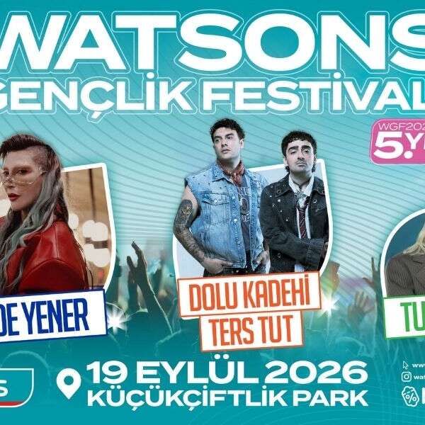 Watsons ile Müzik, Eğlence ve Festival Coşkusu Yeniden KüçükÇiftlik Park’ta