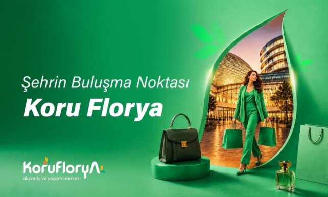 Floryanin yeni Alisveris ve Yasam Merkezi Koru Florya AVM 30 Agustosta kapilarini aciyor