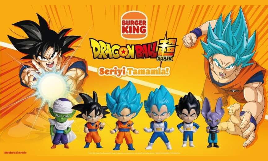 Burger Kingde Dragon Ball Super heyecani basliyor