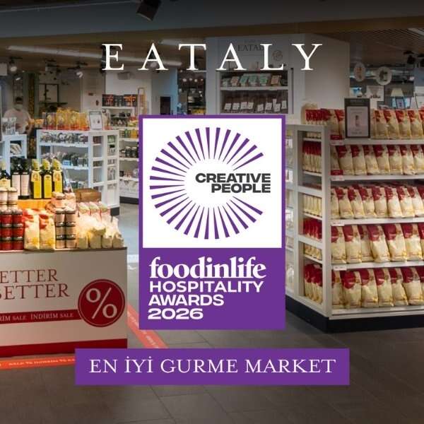 Eataly’ye “En İyi Gurme Market” Ödülü