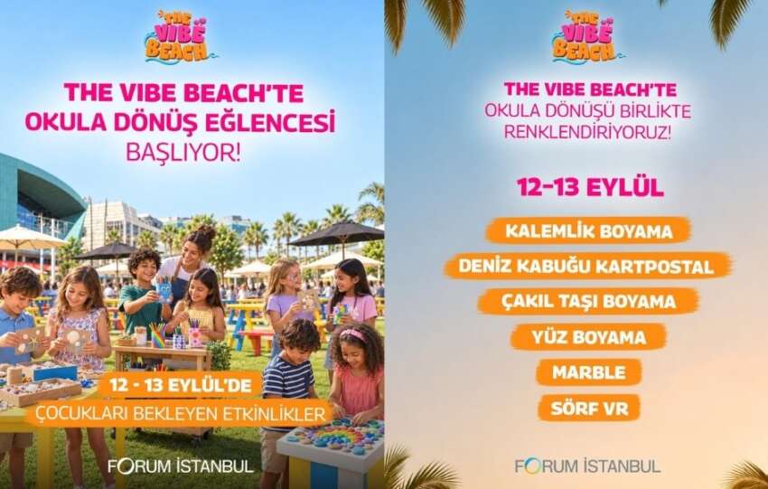 Forum Istanbulda Yazin Enerjisi Devam Ediyor Okula Donus Heyecani Basliyor