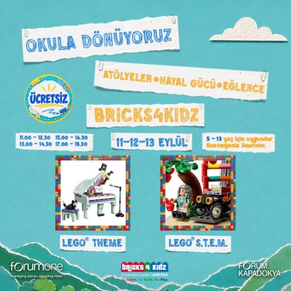 İlkay Keskin 13 Forum Kapadokya’da Okula Dönüş Heyecanı LEGO® ve Tasarımla Buluşuyor