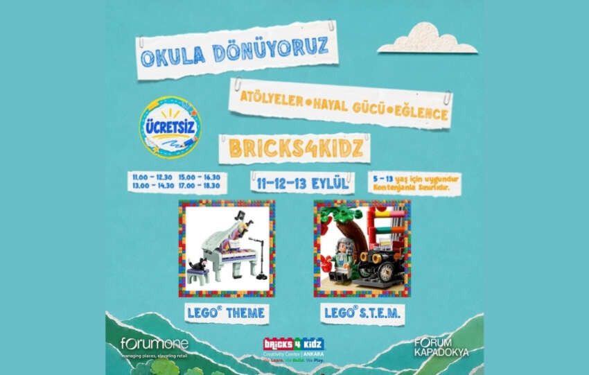 Forum Kapadokyada Okula Donus Heyecani LEGO® ve Tasarimla Bulusuyor