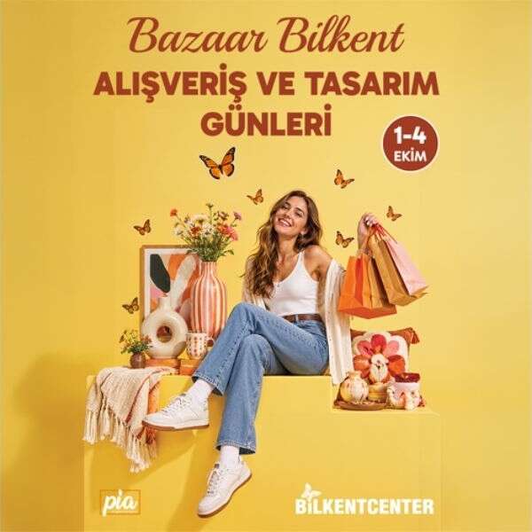 Bazaar Bilkent Alışveriş ve Tasarım Günleri İçin Geri Sayım Başladı
