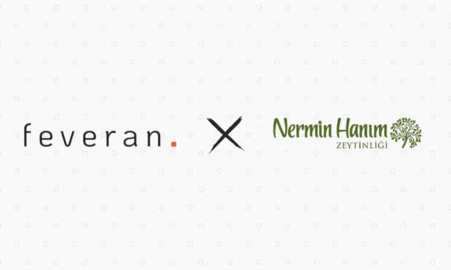 Nermin Hanim Zeytinliginin iletisim calismalari Feverana emanet