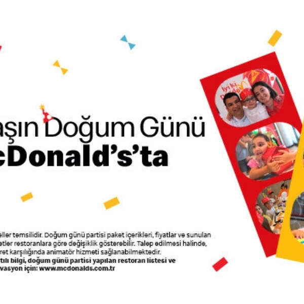 Çocuklardan Yetişkinlere Doğum Günü Keyfi McDonald’s’ta