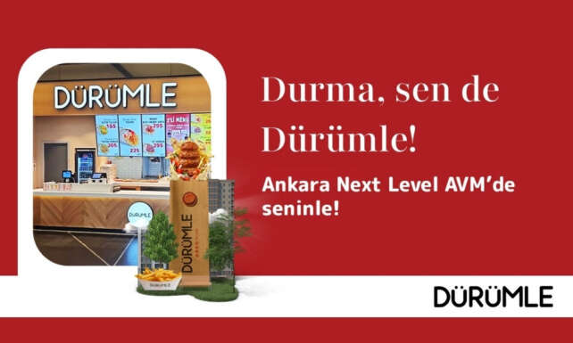 Durumle Ankara Next Level AVMde yeni restoranini acti
